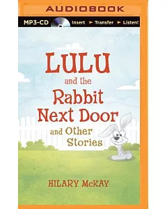 Lulu and the Rabbit Next Door and Other Stories