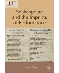 Shakespeare and the Imprints of Performance