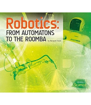 Robotics: From Automatons to the Roomba