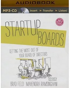 Startup Boards: Getting the Most Out of Your Board of Directors