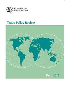 trade Policy Review Peru 2013