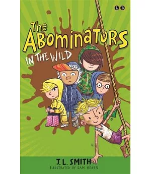 The Abominators in the Wild: My Panty Wanty Woos Save the Day