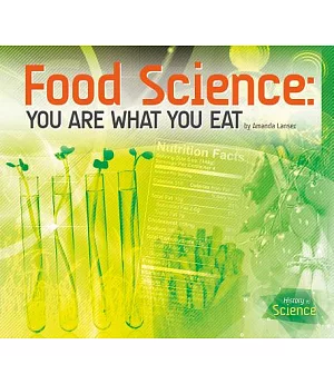 Food Science: You Are What You Eat