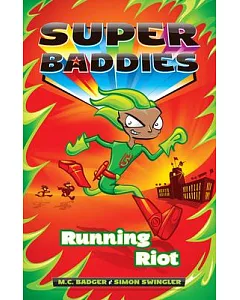 Super Baddies 4: Running Riot