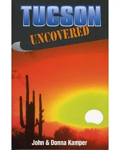 Tucson Uncovered