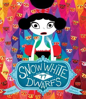 Snow White and the 77 Dwarfs