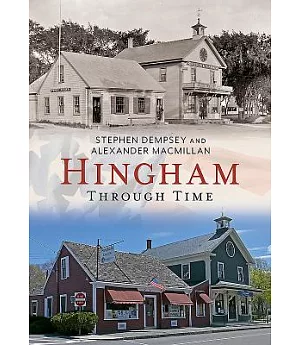 Hingham Through Time
