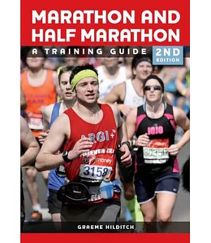 Marathon and Half Marathon: A Training Guide