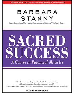 Sacred Success: A Course in Financial Miracles: Includes PDF