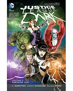 Justice League Dark: the New 52 5: Paradise Lost
