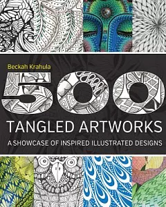 500 Tangled Artworks: A Showcase of Inspired Illustrated Designs