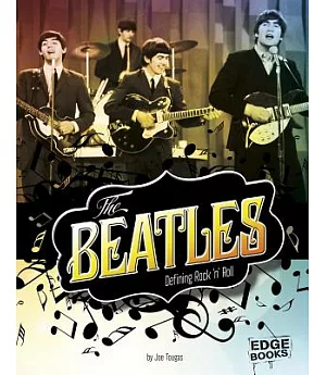 The Beatles: Defining Rock ’n’ Roll