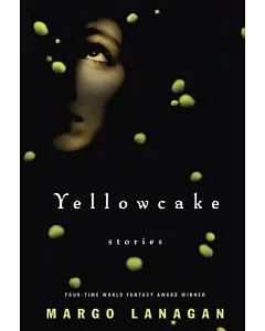 Yellowcake: Stories