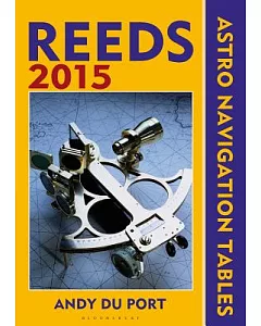 Reeds Astro Navigation Tables 2015