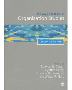 The Sage Handbook of Organization Studies