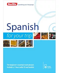 Berlitz Spanish for Your Trip