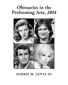 Obituaries in the Performing Arts 2014