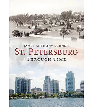 St. Petersburg Through Time