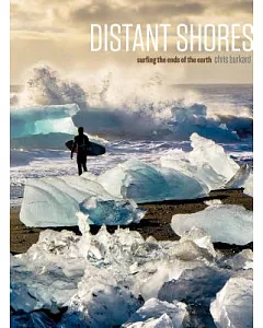 Distant Shores: Surfing the ends of the earth