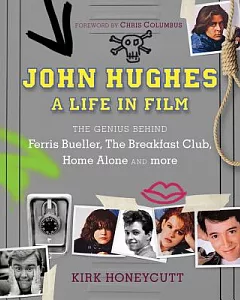 John Hughes: A Life in Film