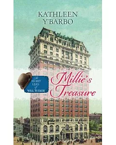 Millie’s Treasure: The Secret Lives of Will Tucker