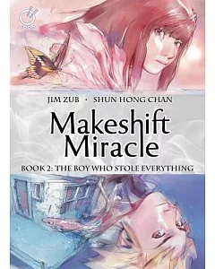 Makeshift Miracle 2: The Boy Who Stole Everything