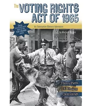 The Voting Rights Act of 1965: An Interactive History Adventure