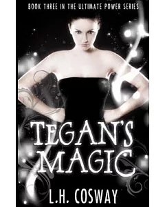 Tegan’s Magic