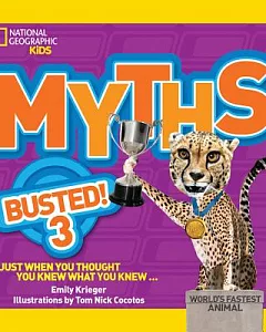 Myths Busted! 3: Just When You Thought You Knew What You Knew...