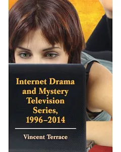 Internet Drama and Mystery Television Series 1996-2014