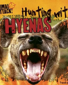 Hunting With Hyenas