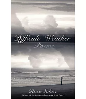 Difficult Weather: Poems