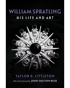 William Spratling: His Life and Art