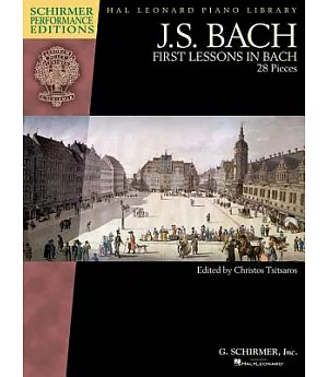 J. S. Bach First Lessons in Bach: 28 Pieces, Schirmer Performance Editions