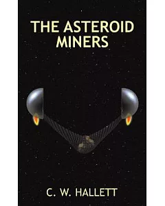 The Asteroid Miners