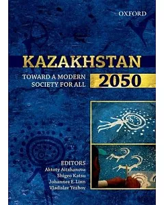 Kazakhstan 2050: Toward a Modern Society for All