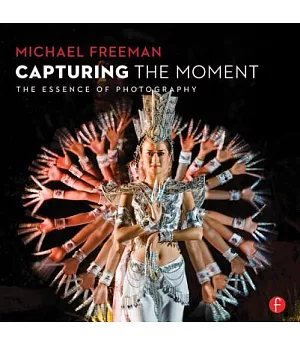 Capturing the Moment: The Essence of Photography