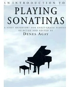An Introduction to Playing Sonatinas: A First Repetory for Early Grade Pianists