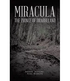 Miracula: The Prince of Drabbeland