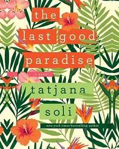 The Last Good Paradise