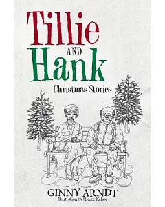 Tillie and Hank: Christmas Stories