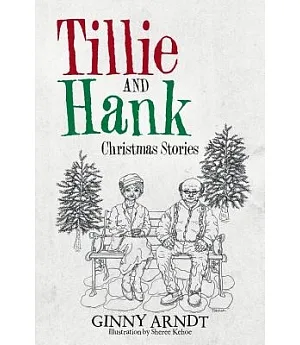 Tillie and Hank: Christmas Stories