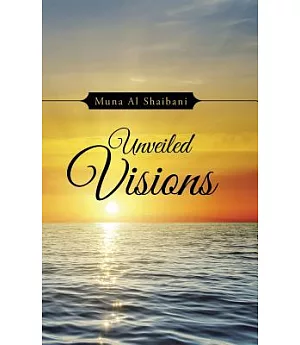 Unveiled Visions