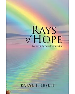 Rays of Hope: Poems of Faith and Inspiration