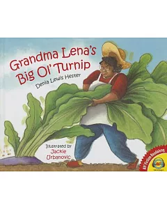 Grandma Lena’s Big Ol’turnip