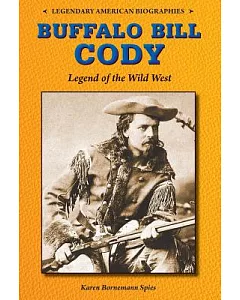 Buffalo Bill Cody: Legend of the Wild West