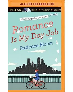Romance Is My Day Job: A Memoir of Finding Love at Last