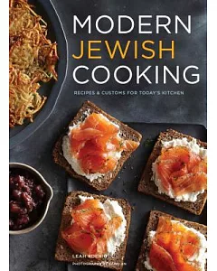 Modern Jewish Cooking: Recipes & Customs for Today’s Kitchen