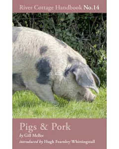 The River Cottage Pig & Pork Handbook