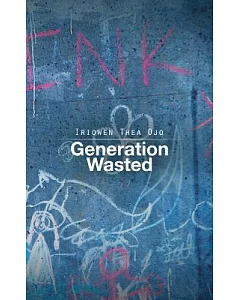 Generation Wasted